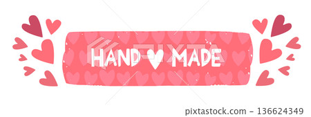 Handmade banner with pink heart pattern and decorative hearts, romantic artisan label for craft business isolated on white. Hand Made typography badge with heart-themed design and vibrant pink colors 136624349
