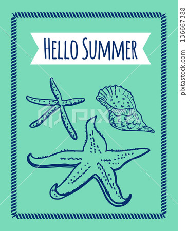 Hello summer card in hand drawn style. Marine symbols Hello summer card in hand drawn style. Marine symbols 136667388