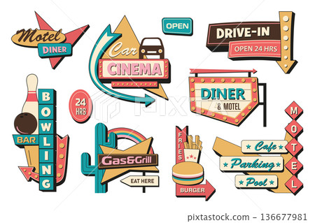 Retro signs elements set design. Collection with colourful 50s, 70s signboards for motels with dinner, car cinema, open, drive and hotel, bowling, bar, grill, cafe and others. Vector illustration. Retro signs elements set design. Collection with colourful 50s, 70s signboards for motels with dinner, car cinema, open, drive and hotel, bowling, bar, grill, cafe and others. Vector illustration. 136677981