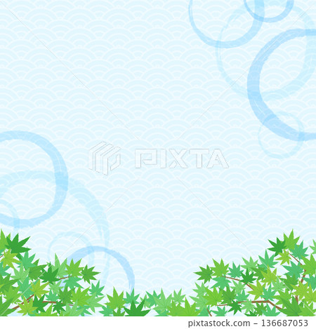 Cool background of green maple leaves and Japanese patterns 1_square Cool background of green maple leaves and Japanese patterns 1_square 136687053