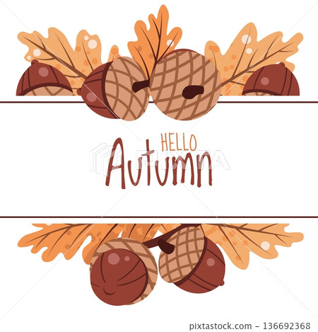 Acorn and Oak Leaf Frame in Flat Design. Perfect for Thanksgiving Decor, Autumn Cards, Posters, Banners and Social Media 136692368