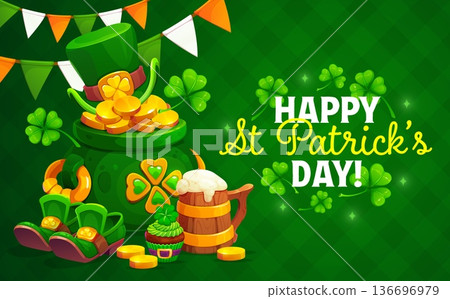Happy St Patrick's day holiday banner or poster. Ireland holiday vector banner, Saint Patrick celebration greeting card with leprechaun gold cauldron, green hat and shoes, beer or ale, clover leaf 136696979