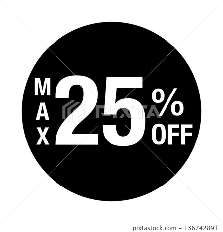 "MAX 25% OFF" logo, circular, white text, transparent background, monochrome "MAX 25% OFF" logo, circular, white text, transparent background, monochrome 136742891