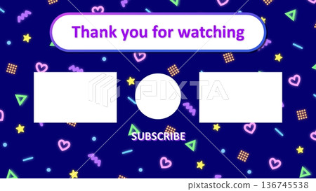 Thank you for watching. A cute colorful neon background. Thank you for watching. A cute colorful neon background. 136745538