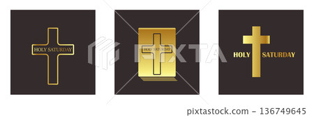 Holy Saturday golden cross posters on black background, minimalist religious Easter week square card set with Bible and crucifix icons. Elegant set of three Holy Saturday square designs banners 136749645