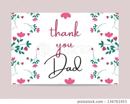 thank you dad card with floral decoration and heart shapes on white background thank you dad card with floral decoration and heart shapes on white background 136761953