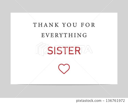 thank you for everything sister card with red heart on white background 136761972