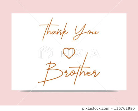 thank you brother handwritten text on white card with heart symbol isolated on transparent background thank you brother handwritten text on white card with heart symbol isolated on transparent background 136761980