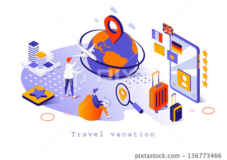 Travel vacation concept in 3d isometric design. Tourists go on vacation resort, fly by airplane other countries, global tourism trip, web template with people scene. Vector illustration for webpage Travel vacation concept in 3d isometric design. Tourists go on vacation resort, fly by airplane other countries, global tourism trip, web template with people scene. Vector illustration for webpage 136773466