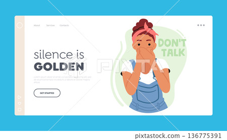 Silence is Golden Landing Page Template. Don't Talk Concept. Woman Practice Active Listening, Be Mindful Of Others Silence is Golden Landing Page Template. Don't Talk Concept. Woman Practice Active Listening, Be Mindful Of Others 136775391