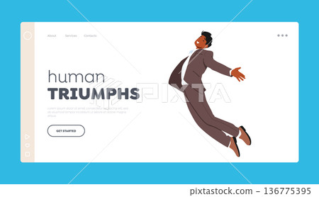 Human Triumphs Landing Page Template. Male Character Suspended In The Air in Flight Feeling Adventure And Excitement 136775395