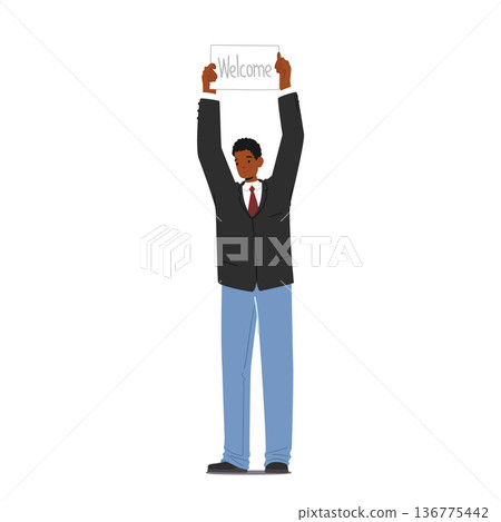 Male Character Holding Welcome Broadsheet Isolated On White Background. Man Meeting Friend, Family, Colleague In Airport Male Character Holding Welcome Broadsheet Isolated On White Background. Man Meeting Friend, Family, Colleague In Airport 136775442