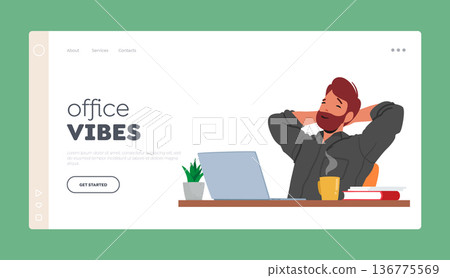 Office Vibes Landing Page Template. Relaxed Male Character at Notebook. Calm Man Working On A Laptop Vector Illustration Office Vibes Landing Page Template. Relaxed Male Character at Notebook. Calm Man Working On A Laptop Vector Illustration 136775569