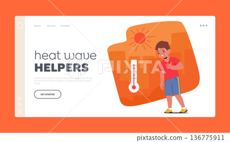 Heat Wave Helpers Landing Page Template. Flushed And Lethargic Little Boy Character Struggling To Cope With Heat Heat Wave Helpers Landing Page Template. Flushed And Lethargic Little Boy Character Struggling To Cope With Heat 136775911
