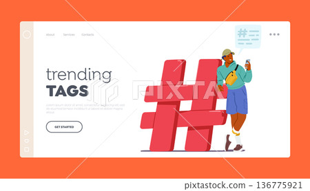 Trending Tags Landing Page Template. Man With Smartphone Near Huge Hashtag Sign Represents The Influence Of Social Media Trending Tags Landing Page Template. Man With Smartphone Near Huge Hashtag Sign Represents The Influence Of Social Media 136775921