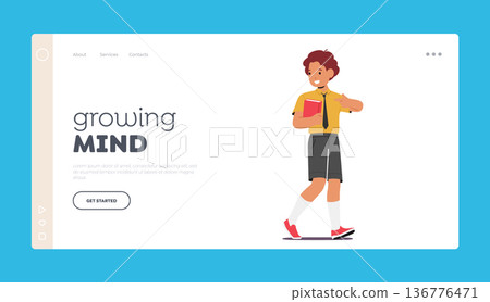 Growing Mind Landing Page Template. School Boy Diligently Carrying His Books, Eager To Learn And Expand His Knowledge Growing Mind Landing Page Template. School Boy Diligently Carrying His Books, Eager To Learn And Expand His Knowledge 136776471