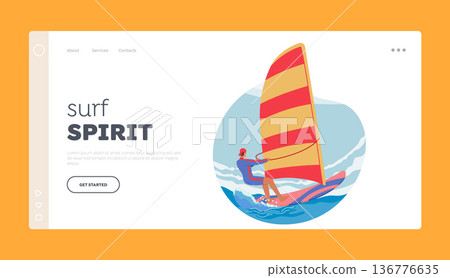 Man Enjoying Thrill Of Sport Landing Page Template. Male Character Windsurfing Activity, Gliding Over The Waves Man Enjoying Thrill Of Sport Landing Page Template. Male Character Windsurfing Activity, Gliding Over The Waves 136776635