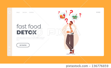 Fast Food Detox Landing Page Template. Male Character Decides Between Healthy And Unhealthy Food, Vector Illustration 136776859