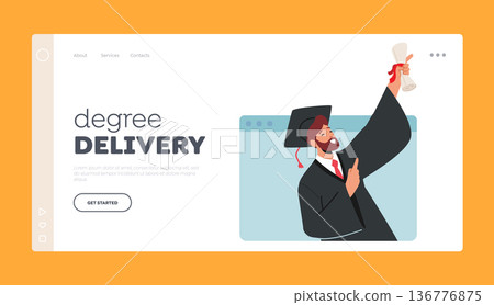 Degree Delivery Landing Page Template. Online Graduation Ceremony Concept, Bachelor Male Character Holding Diploma 136776875