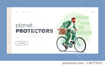 Planet Protectors Landing Page Template. Eco-friendly Man Rides A Bike For Sustainability And Health Vector Illustration Planet Protectors Landing Page Template. Eco-friendly Man Rides A Bike For Sustainability And Health Vector Illustration 136777031