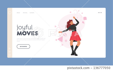 Joyful Moves Landing Page Template. Female Character Gracefully Contorted In A Strange Challenging Pose, Illustration 136777050