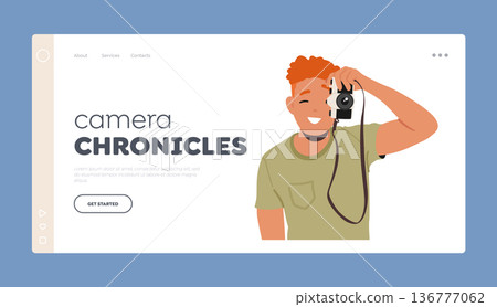 Camera Chronicles Landing Page Template. Young Man Captures Life Moments With His Camera, Cartoon Vector Illustration Camera Chronicles Landing Page Template. Young Man Captures Life Moments With His Camera, Cartoon Vector Illustration 136777062