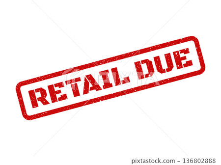Distressed rectangular stamp graphic displaying the prominent phrase retail due for financial record keeping Distressed rectangular stamp graphic displaying the prominent phrase retail due for financial record keeping 136802888