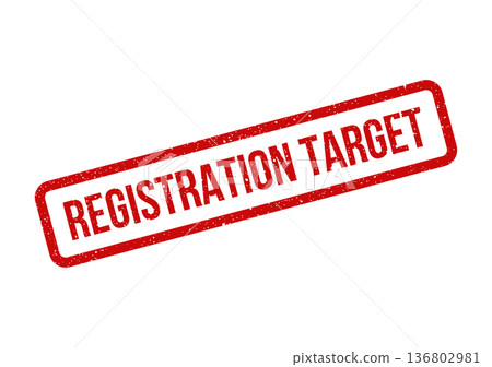 Distressed red rectangle stamp featuring REGISTRATION TARGET indicating an enrollment goal or marketing objective Distressed red rectangle stamp featuring REGISTRATION TARGET indicating an enrollment goal or marketing objective 136802981