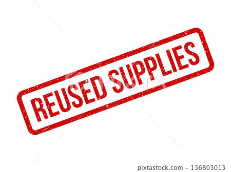 Distressed red rectangular rubber stamp displaying the important message REUSED SUPPLIES for business practices Distressed red rectangular rubber stamp displaying the important message REUSED SUPPLIES for business practices 136803013