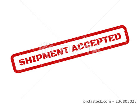 Distressed red rectangular rubber stamp illustration featuring the text shipment accepted, signifying a successful delivery or transaction Distressed red rectangular rubber stamp illustration featuring the text shipment accepted, signifying a successful delivery or transaction 136803025