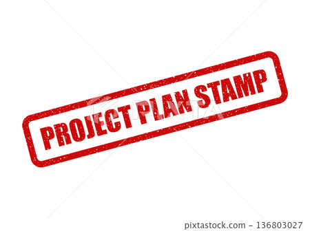 Distressed red rectangular rubber stamp illustration with bold text saying project plan stamp message 136803027
