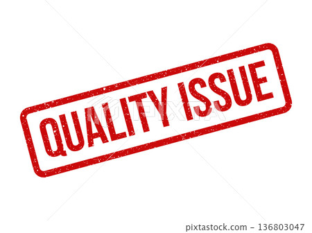 Distressed red rectangular rubber stamp indicating a QUALITY ISSUE with prominent uppercase text on a white field Distressed red rectangular rubber stamp indicating a QUALITY ISSUE with prominent uppercase text on a white field 136803047