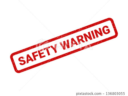 Distressed red rectangular rubber stamp prominently featuring the urgent text Safety Warning for critical informational alerts Distressed red rectangular rubber stamp prominently featuring the urgent text Safety Warning for critical informational alerts 136803055