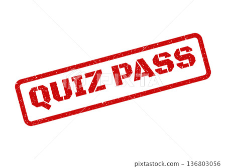 Distressed red rectangular rubber stamp showing QUIZ PASS for successful completion, useful on educational records Distressed red rectangular rubber stamp showing QUIZ PASS for successful completion, useful on educational records 136803056