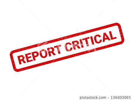Distressed red rectangular stamp clearly displaying REPORT CRITICAL for highlighting urgent issues or high priority Distressed red rectangular stamp clearly displaying REPORT CRITICAL for highlighting urgent issues or high priority 136803065