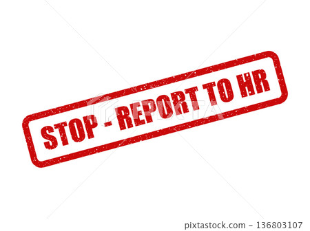 Distressed red rectangular stamp impression featuring urgent instructions to report to human resources, emphasizing corporate compliance and workplace protocol needs Distressed red rectangular stamp impression featuring urgent instructions to report to human resources, emphasizing corporate compliance and workplace protocol needs 136803107
