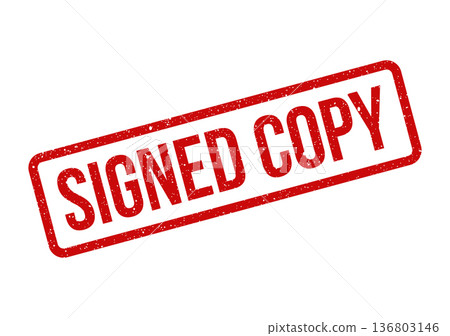 Distressed red rectangular stamp with SIGNED COPY text, indicating a verified duplicate or reproduced document 136803146
