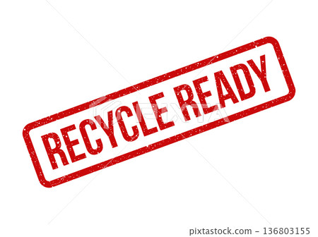 Distressed red rectangular stamp with the words RECYCLE READY signaling preparation for processing materials Distressed red rectangular stamp with the words RECYCLE READY signaling preparation for processing materials 136803155