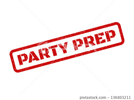 Distressed red rubber stamp displaying the essential phrase PARTY PREP within a rectangular and speckled outline Distressed red rubber stamp displaying the essential phrase PARTY PREP within a rectangular and speckled outline 136803211