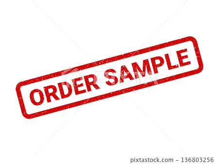 Distressed red rubber stamp featuring ORDER SAMPLE text, indicating a product trial or evaluation status Distressed red rubber stamp featuring ORDER SAMPLE text, indicating a product trial or evaluation status 136803256