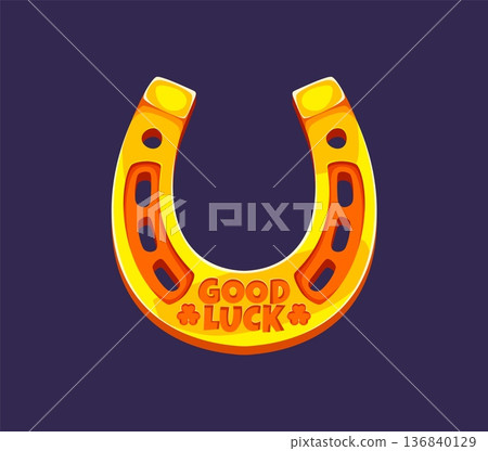 Golden lucky horseshoe, cartoon vector shiny festive lucky charm. Happy St Patrick's day gold horse shoe with good luck lettering and clover symbols. Irish sign of tradition, fortune and celebration 136840129