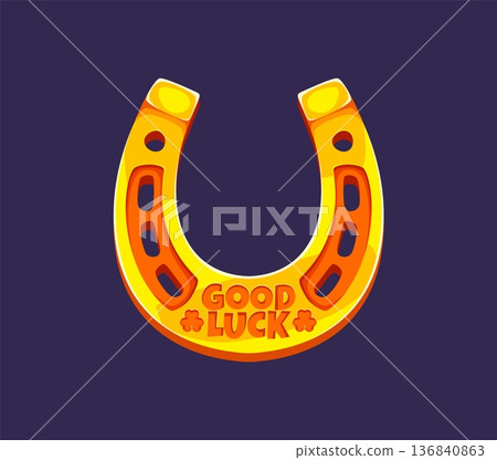 Golden lucky horseshoe, happy St Patrick's day gold horse shoe with good luck lettering and clover symbols. Cartoon vector shiny festive lucky charm, Irish symbol of tradition, fortune and celebration Golden lucky horseshoe, happy St Patrick's day gold horse shoe with good luck lettering and clover symbols. Cartoon vector shiny festive lucky charm, Irish symbol of tradition, fortune and celebration 136840863