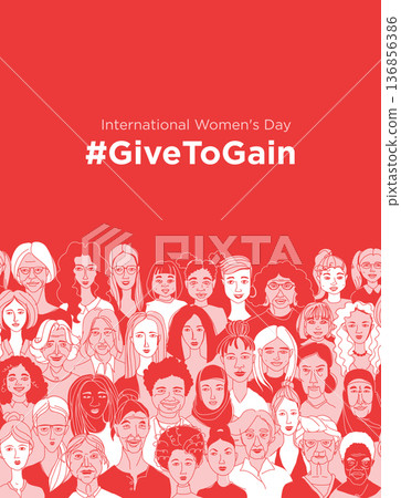 Give to Gain, International Women Day Equality Poster with Diverse Female Faces Give to Gain, International Women Day Equality Poster with Diverse Female Faces 136856386