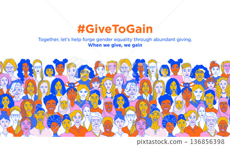 Give to Gain, International Women Day Equality Poster with Diverse Female Faces Give to Gain, International Women Day Equality Poster with Diverse Female Faces 136856398