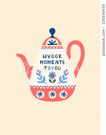 Cozy Folk Art Teapot with Bird, Scandinavian Winter Greeting Card Illustration Cozy Folk Art Teapot with Bird, Scandinavian Winter Greeting Card Illustration 136856439