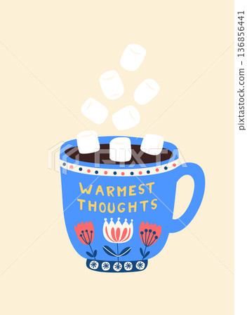 Warmest Thoughts Hygge Hot Chocolate with Marshmallows, Cozy Scandinavian Winter Illustration 136856441