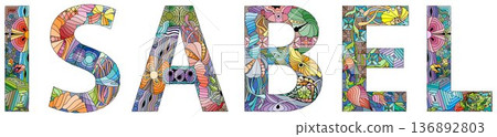Female name ISABEL. Vector decorative object Female name ISABEL. Vector decorative object 136892803