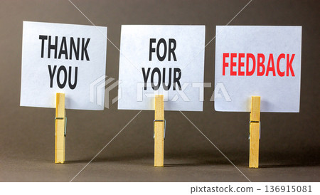 Thank you for your feedback symbol. Concept words Thank you for your feedback on beautiful white papers. Beautiful grey background. Business thank you for your feedback concept. Copy space. Thank you for your feedback symbol. Concept words Thank you for your feedback on beautiful white papers. Beautiful grey background. Business thank you for your feedback concept. Copy space. 136915081