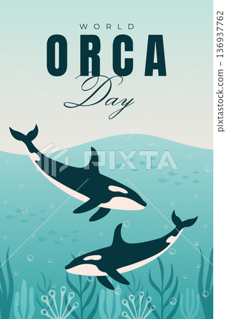 World Orca Day poster with killer whales in ocean water vector illustration. 136937762