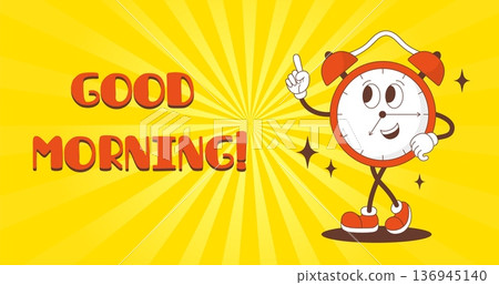 Retro wake up poster. Groovy alarm clock, good morning banner. Good start day, funny happy watch character. Time for work or study, neoteric vector background Retro wake up poster. Groovy alarm clock, good morning banner. Good start day, funny happy watch character. Time for work or study, neoteric vector background 136945140
